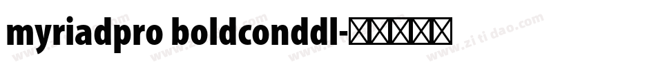 myriadpro boldconddl字体转换